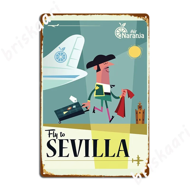 Туристический плакат Fly To Sevilla, Металлическая табличка, Домашний клуб, вечеринка, Забавное украшение гаража, Жестяные вывески, плакаты Изображение 0