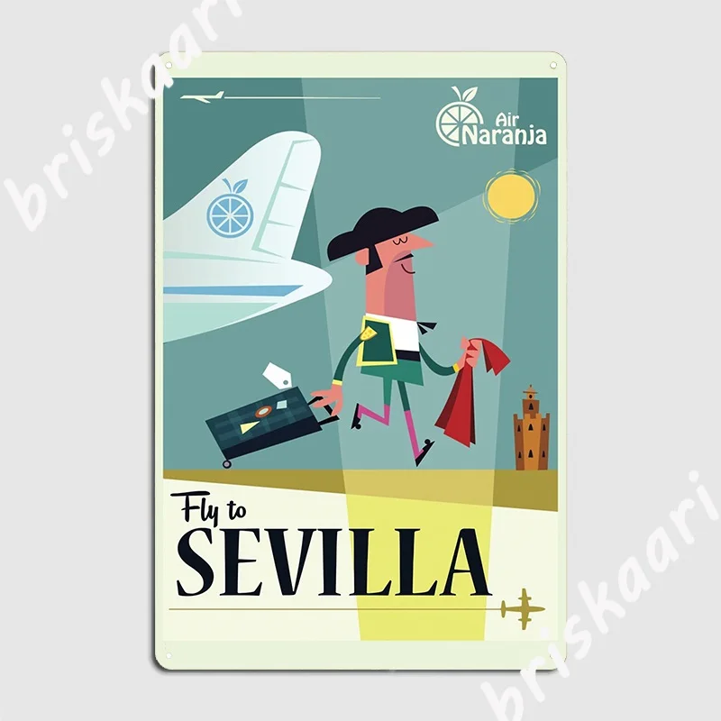 Туристический плакат Fly To Sevilla, Металлическая табличка, Домашний клуб, вечеринка, Забавное украшение гаража, Жестяные вывески, плакаты Изображение 1